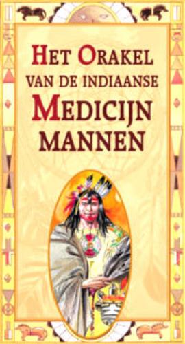 Het orakel van de Indiaanse medicijnmannen