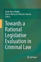 Towards a Rational Legislative Evaluation in Criminal Law